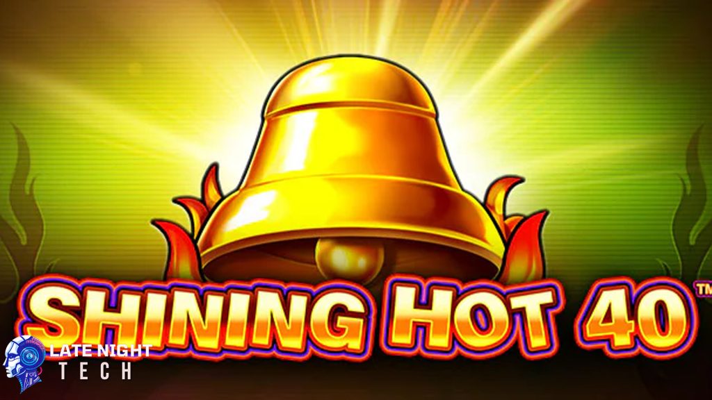 Cnnslot Login 6 Alasan Shining Hot 40 Jadi Pilihan Profit