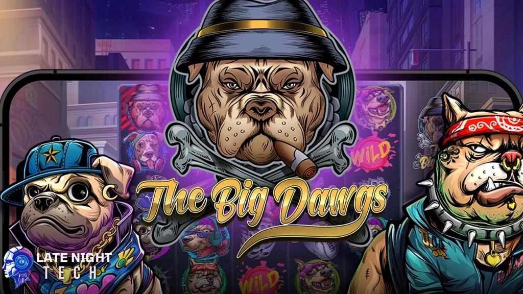 The Big Dawgs 6 Collect Menguntungkan Asal Bijak